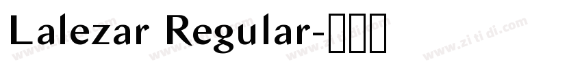 Lalezar Regular字体转换 Lalezar Regular字体转换